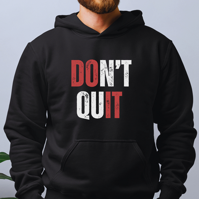 Black hoodie with DON’T QUIT quote and hidden DO IT in red