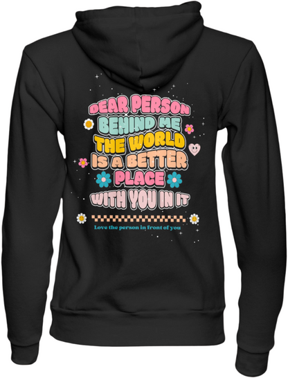Dear Person Behind Me Hoodie - Mental Health Inspired Hoodie. Front & Back Print