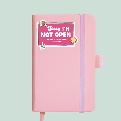 Sorry i'm not open to your unwanted opinions Sarcastic funny retro sticker notebook mockup