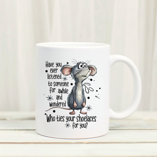 funny sarcastic cute mouse 11oz ceramic mug