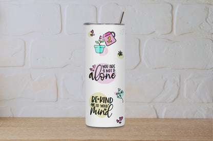 Daily Reminders – Colourful 20oz Skinny Tumbler | Mental Health Support Cup